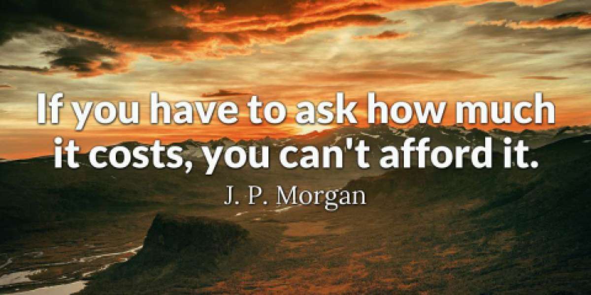 If you have to ask how much, you can't afford it